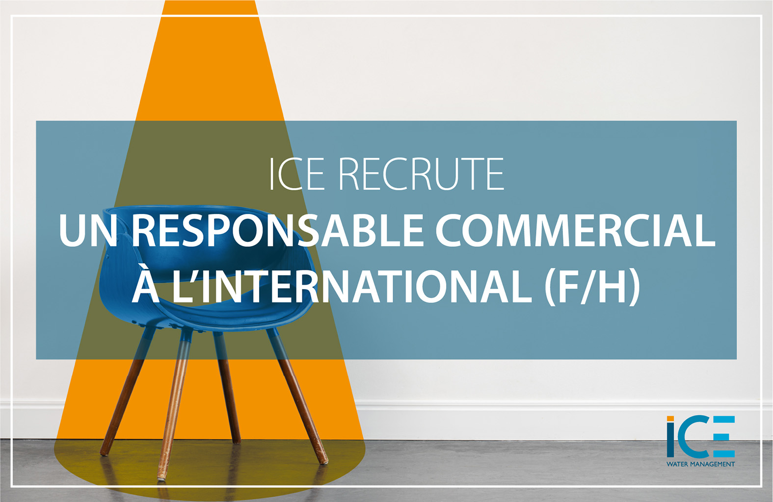 ICE recrute responsable commercial à l'international